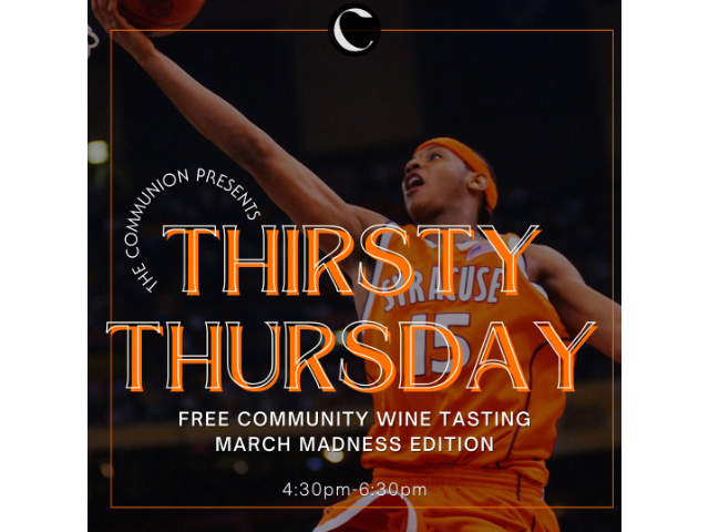 Thirsty Thursday March Madness Edition- Free Wine Tasting