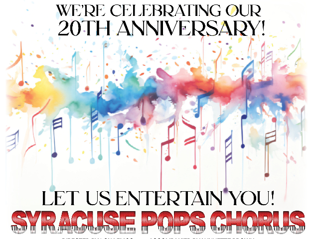 20th Anniversary Performance by The Syracuse Pops Chorus