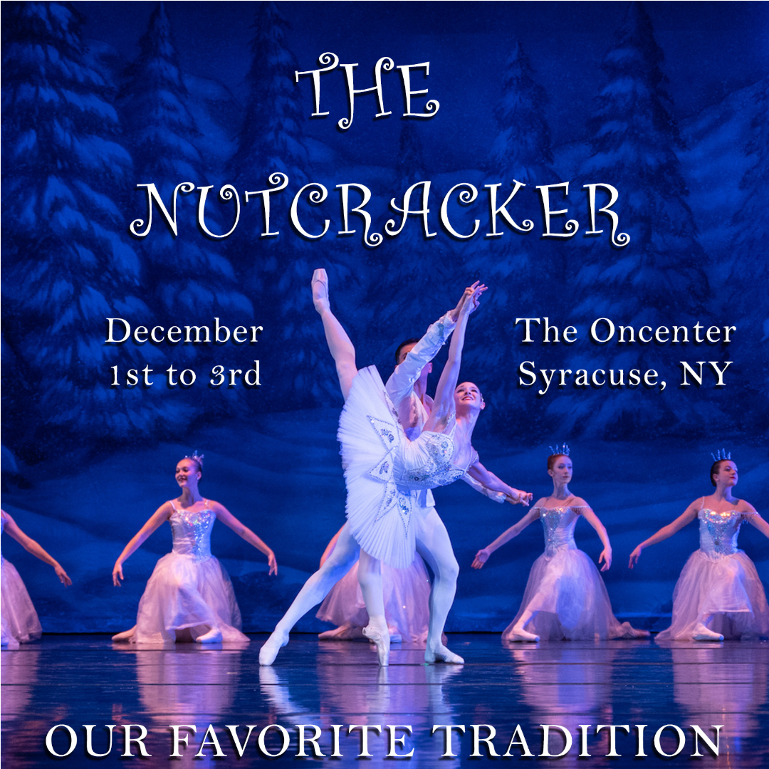 Syracuse City Ballet Presents Tchaikovsky's "The Nutcracker"