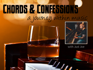 Chords & Confessions: A Journey Within Music with Just Joe - 5/10 - SOLD OUT!