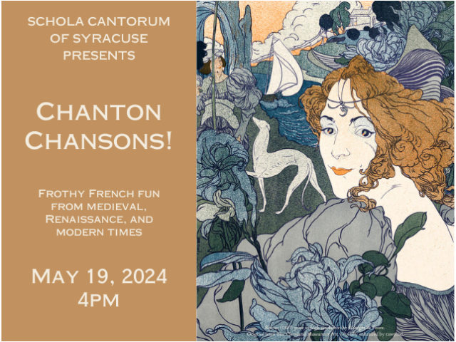 "Chantons Chansons!" A choral concert by Schola Cantorum of Syracuse