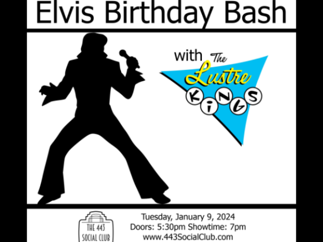 Elvis Birthday Bash with The Lustre Kings