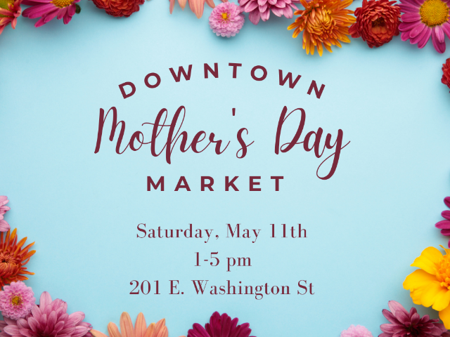 Downtown Mother's Day Market