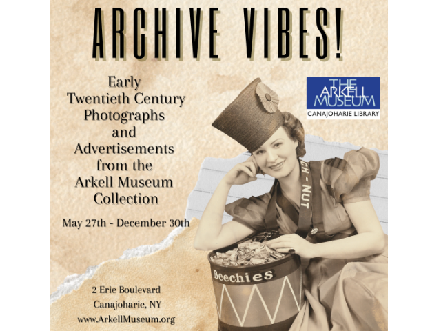 Archive Vibes! Early Twentieth Century Photographs and Advertisements from the Arkell Museum Collection