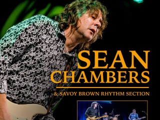 Sean Chambers & the Savoy Brown Rhythm Section - 5/4 - SOLD OUT!