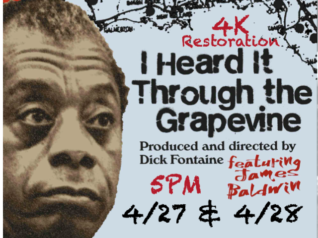 James Baldwin Centennial Celebration: "I Heard It Through the Grapevine"